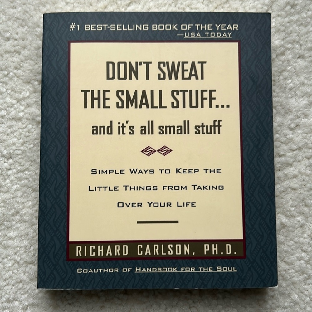 Vintage Book:  Don’t Sweat The Small Stuff